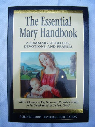 Image of Essential Mary Handbook: A Summary of Beliefs, Devotions and Prayers
