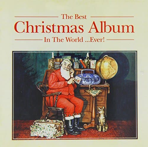 Image of The Best Christmas Album In The World ... Ever!