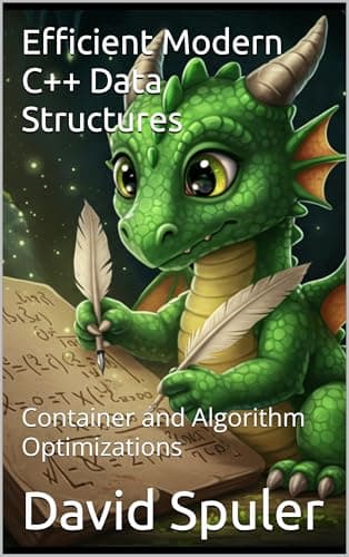 Image of Efficient Modern C++ Data Structures: Container and Algorithm Optimizations (Advanced C++ Programming Book 3)