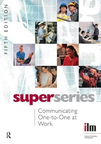 Image of Communicating One-to-One at Work (Institute of Learning & Management Super Series)