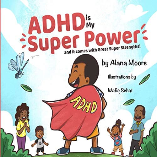 Image of ADHD Is My Super Power and It Comes with Great Super Strength