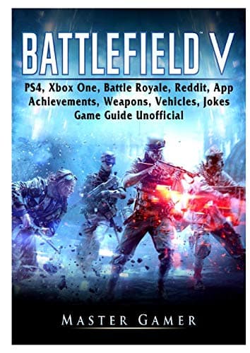 Image of Battlefield V, Ps4, Xbox One, Battle Royale, Reddit, App, Achievements, Weapons, Vehicles, Jokes, Game Guide Unofficial