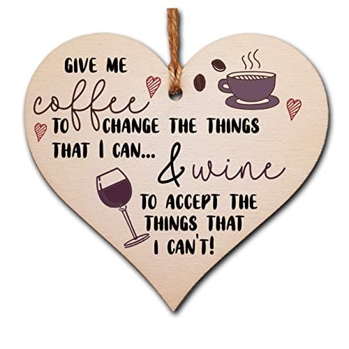 Image of The Plum Penguin Handmade Wooden Hanging Heart Plaque Gift Give me coffee give me wine to change things novelty window wall hanger gift for wine coffee lovers friends family funny saying