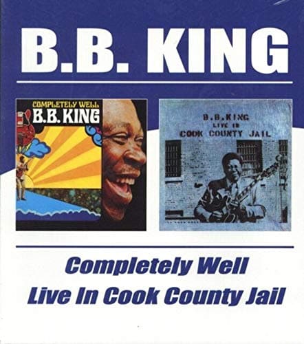 Image of Completely Well / Live In Cook County Jail