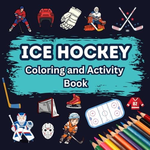 Image of Ice Hockey Coloring And Activity Book: 35 Pages Coloring And Activity Pages For Kids Aged 4-10 Years