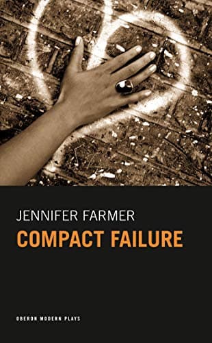 Image of Compact Failure (Oberon Modern Plays)