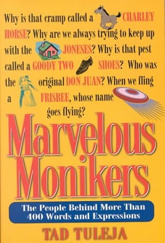 Image of Marvelous Monikers: The People Behind More Than 400 Words and Expressions