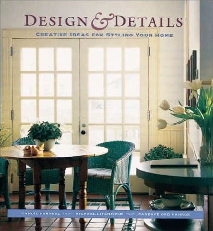 Image of Design and Details: Creative Ideas for Styling Your Home