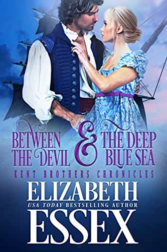 Image of Between the Devil and the Deep Blue Sea (Kent Brothers Chronicles Book 1)