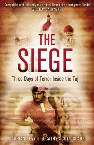 Image of The Siege: Three Days of Terror Inside the Taj