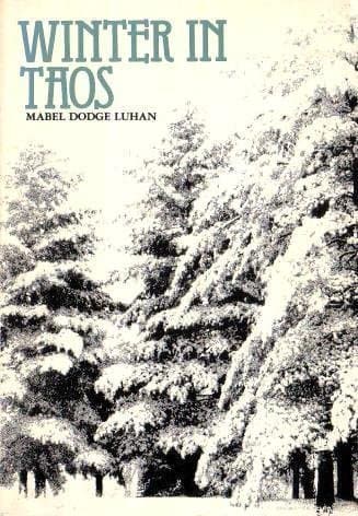 Image of Winter In Taos by Mabel D. Luhan (1987-11-06)