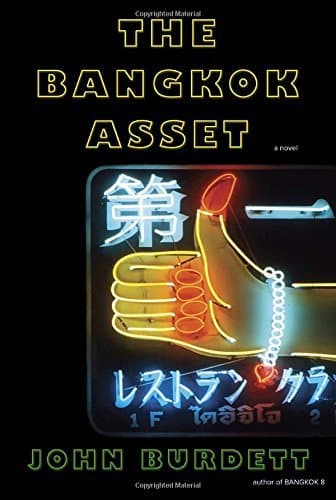 Image of The Bangkok Asset: A novel (Sonchai Jitpleecheep) by John Burdett (2015-08-04)