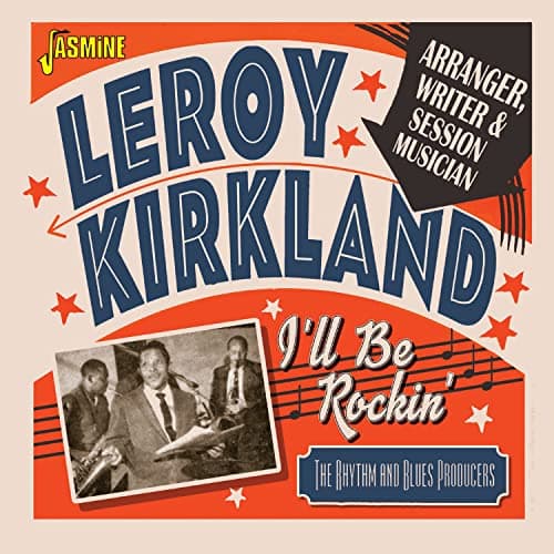 Image of I'll Be Rockin' Arranger, Writer and Session Musician - The Rhythm & Blues Producers