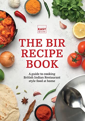 Image of The BIR Recipe Book: A guide to cooking British Indian Restaurant style food at home