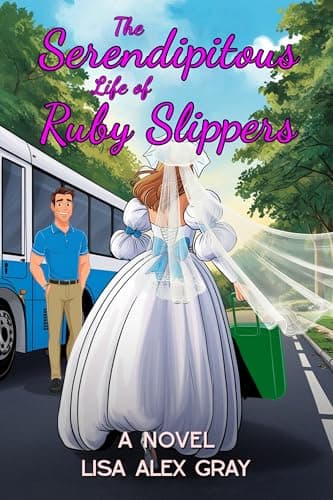 Image of The Serendipitous Life of Ruby Slippers: A Novel (Clean Romance)