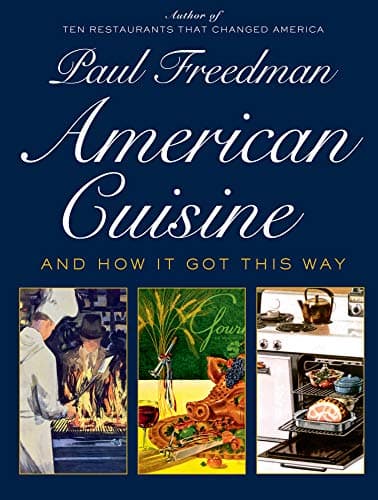 Image of American Cuisine: And How It Got This Way