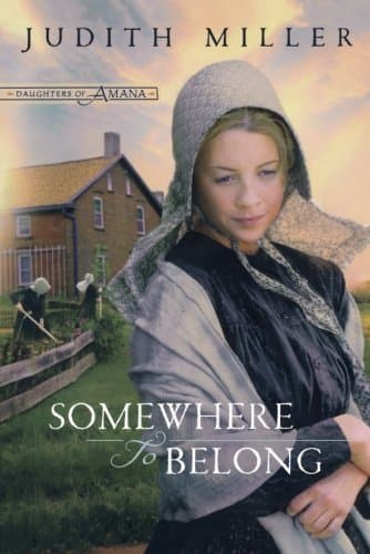 Image of Somewhere to Belong (Daughters of Amana, Book 1) Paperback ¨C March 1, 2010