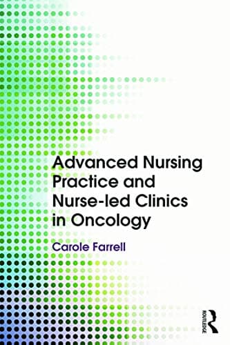 Image of Advanced Nursing Practice and Nurse-led Clinics in Oncology