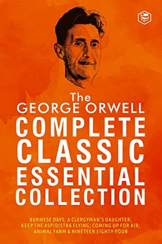 Image of The George Orwell Complete Classic Essential Collection 6 Books Box Set (Keep the Aspidistra Flying; Clergyman's Daughter; Coming Up for Air; Burmese Days; Animal Farm & Nineteen Eighty-Four)