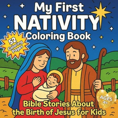 Image of My First NATIVITY Coloring Book: Bible Stories About the Birth of Jesus for Kids Ages 4+