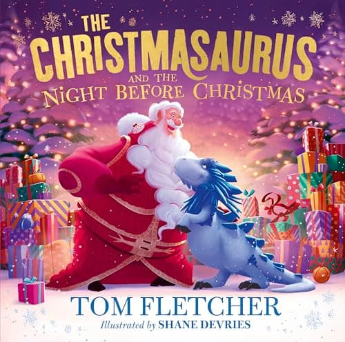 Image of The Christmasaurus and the Night Before Christmas: A heartwarming festive picture book