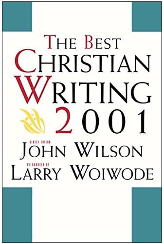 Image of The Best Christian Writing 2001 (The Best American Christian Writing)