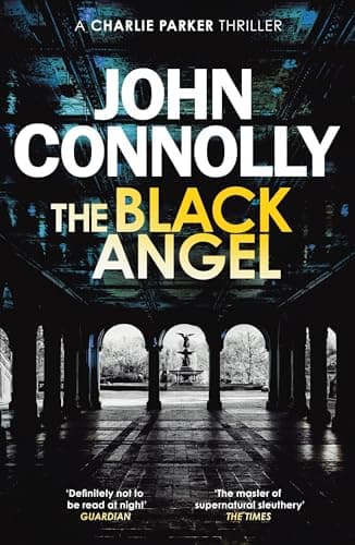 Image of The Black Angel: Private Investigator Charlie Parker hunts evil in the fifth book in the globally bestselling series (Charlie Parker Thriller 5)