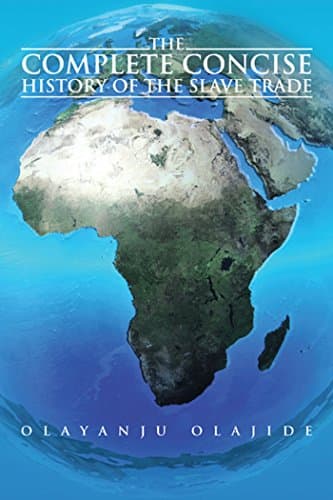 Image of The Complete Concise History of the Slave Trade