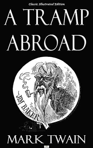 Image of A Tramp Abroad - Classic Illustrated Edition