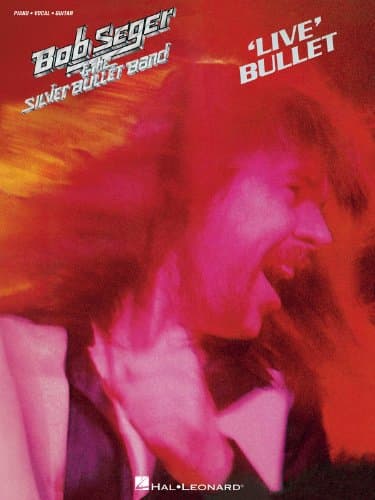 Image of Bob Seger & The Silver Bullet Band: Live Bullet