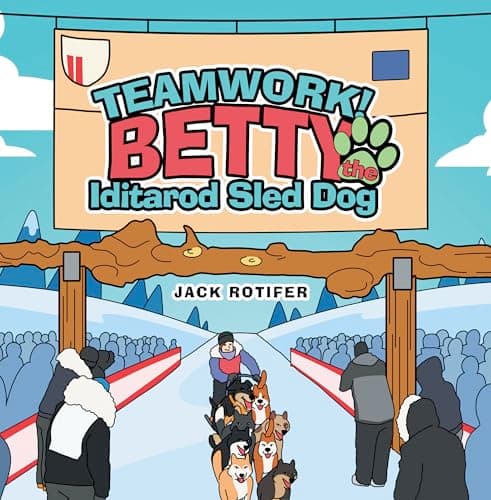 Image of Teamwork! Betty the Iditarod Sled Dog