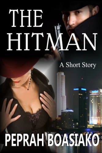 Image of THE HITMAN: A Short Story