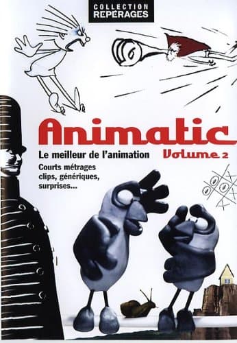 Image of Animatic: Volume 2 (Loop / Le Rgulateur / Killing Time at home / Plasticat / Fishes / Poor God / Les oiseaux en cage ne peuvent pas voler / Journal / Feeling my way / L'homme au...)