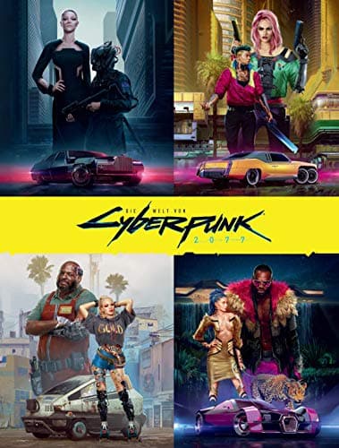 Image of Die Welt von Cyberpunk 2077: Buch zum Game (German Edition)