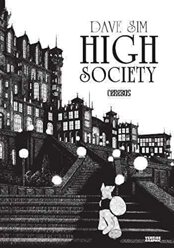 Image of Cerebus : High Society: Une histoire de Cerebus