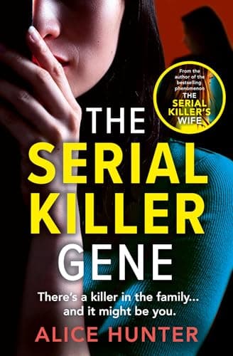 Image of The Serial Killer Gene: Pre-order the new dark and twisty psychological thriller from the bestselling author of THE SERIAL KILLER’S WIFE