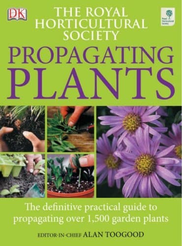 Image of RHS Propagating Plants by Alan Toogood (4-May-2006) Paperback