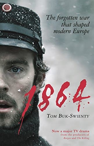 Image of 1864: The forgotten war that shaped modern Europe