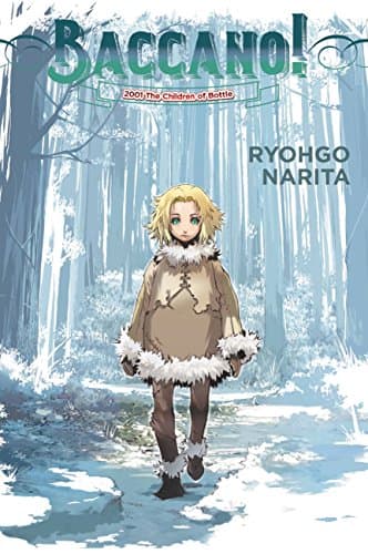 Image of Baccano!, Vol. 5 (light novel): 2001 The Children of Bottle