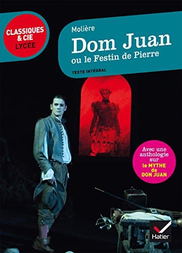 Image of Dom Juan Ou Le Festin De Pierre: suivi d'un parcours sur le mythe de Don Juan (Classiques & Cie Lycée (1))