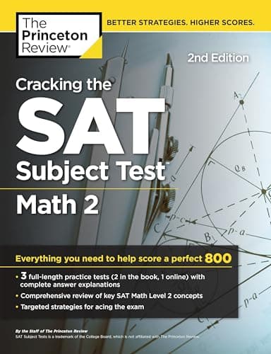 Image of Cracking the Sat Math 2 Subject Test: Everything You Need to Help Score a Perfect 800 (College Test Prep)