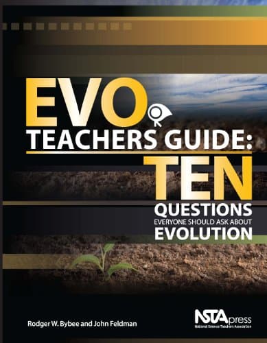 Image of EVO Teacher's Guide: Ten Questions Everyone Should Ask About Evolution