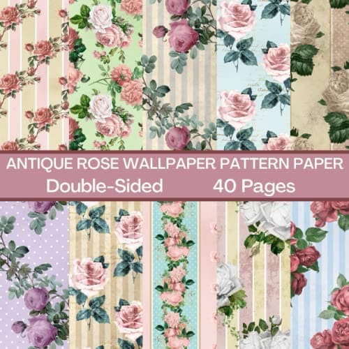 Image of Antique Rose Wallpaper Scrapbook Paper 40 Pages 20 Sheets: Rose Wallpaper Pattern Paper: Double Sided for Scrapbooking, Card Making, Origami, DIY and More