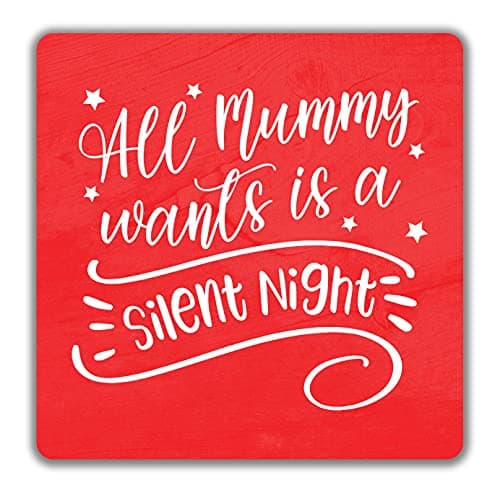Image of Shopagift All Mummy Want Is A Silent Night 2 Pack Coasters - 9cm x 9cm
