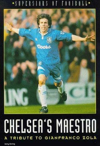 Image of Chelsea's Maestro: Tribute to Gianfranco Zola (New Superstars of Football S.)