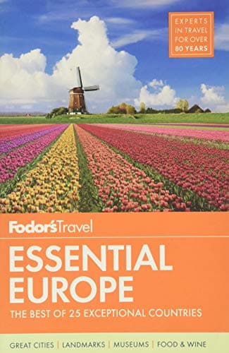 Image of Fodor's Essential Europe: The Best of 25 Exceptional Countries (Travel Guide, 3)