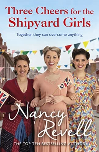 Image of Three Cheers for the Shipyard Girls: The Shipyard Girls Series Book 12
