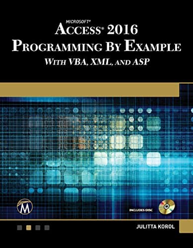 Image of ACCESS 2016 PROGRAMMING BY EXAMPLE: with VBA, XML, and ASP