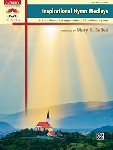 Image of Inspirational Hymn Medleys: 8 Advanced Solo Piano Arrangements of Timeless Hymns (Sacred Performer Collections)