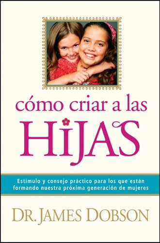 Image of Como criar a las hijas / Bringing Up Girls